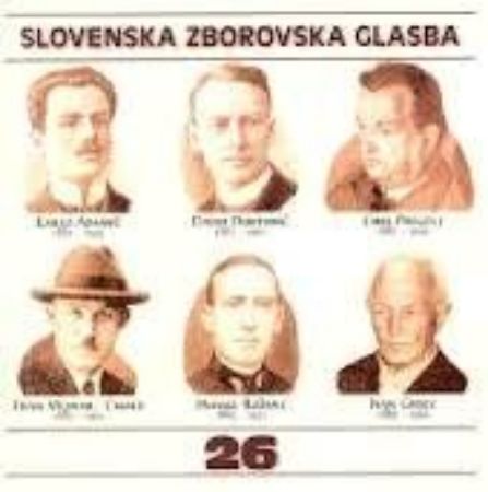 SLOVENSKA ZBOROVSKA GLASBA 26 ADAMIČ PREGELJ ROŽANC GRBEC 