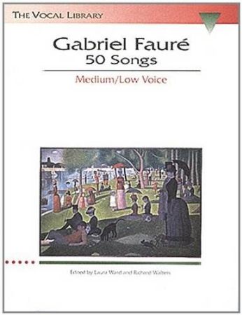 FAURE G:50 SONGS MEDIUM/LOW VOICE