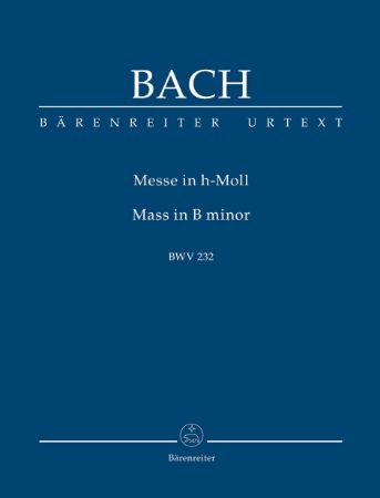 BACH J.S.:MESSE IN H MOLL BWV 232 STUDY SCORE