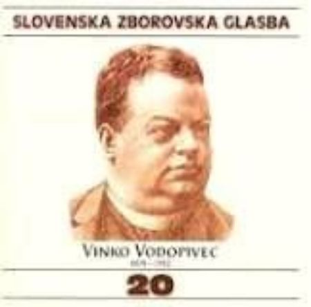 Slika SLOVENSKA ZBOROVSKA GLASBA 20 VODOPIVEC
