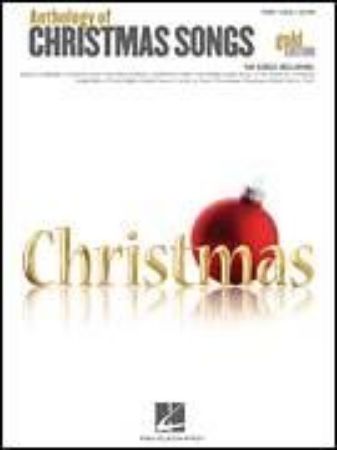 ANTHOLOGY OF CHRISTMAS SONGS GOLD EDITION PVG