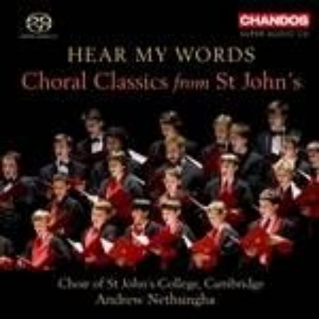 Slika HEAR MY WORDS CHORAL CLASSICS FROM ST JOHN'S