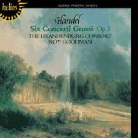 HANDEL - SIX CONCERTO GROSSI OP.3