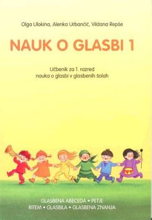 Slika ULOKINA,URBANČIČ,REPŠE: NAUK O GLASBI 1