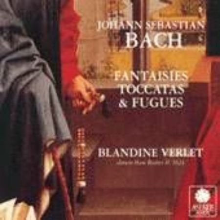 BACH J.S - FANTAISIES TOCCATAS & FUGUES