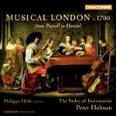 MUSICAL LONDON C.1700 FROM PURCELL TO HANDEL