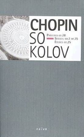 CHOPIN:PRELUDES SONATA & ETUDE/SOKOLOV