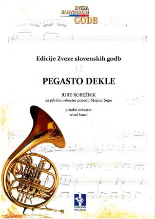 Slika SEPE M./ROBEŽNIK J.:PEGASTO DEKLE ZA PIHALNI ORKESTER