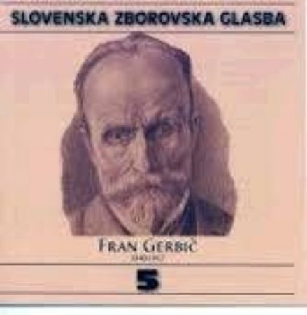 SLOVENSKA ZBOROVSKA GLASBA 05 GERBIČ