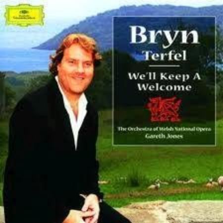 BRAN TERFEL - WE'LL KEEP A WELCOME