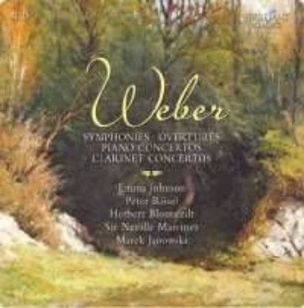 WEBER C.M.VON:SYMPHONIES,OVERTURES,PIANO CONC.,CLARINET CONC.