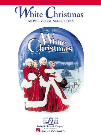 WHITE CHRISTMAS MOVIE VOCAL SELECTIONS AND PIANO