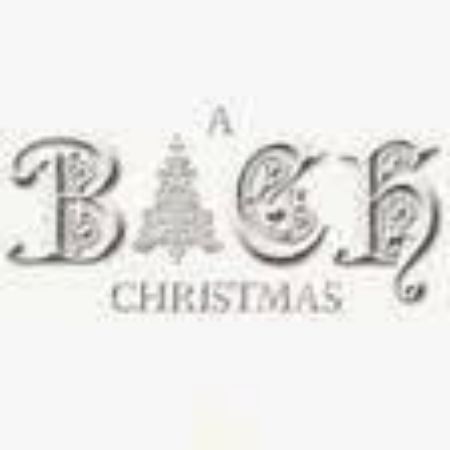 BACH J.S.: A BACH CHRISTMAS