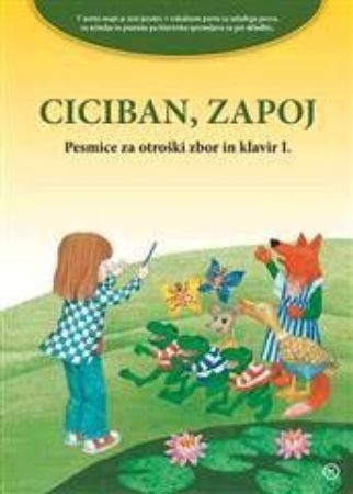 CICIBAN ZAPOJ PESMICE ZA OTROŠKI ZBOR