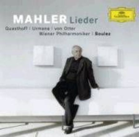 MAHLER:LIEDER/BOULEZ