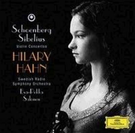 Slika SCHOENBERG/SIBELIUS:VIOLIN CONCERTOS/HILARY HAHN