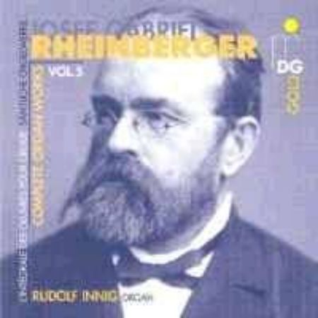 RHEINBERGER:COMPLETE ORGAN WORKS VOL.5