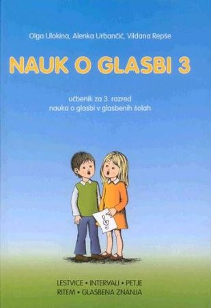 ULOKINA,URBANČIČ,REPŠE: NAUK O GLASBI 3