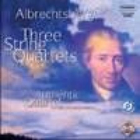 ALBRECHTSBERGER-THREE STRING QUARTETS