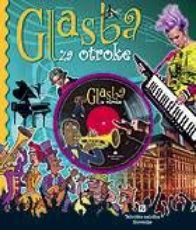 GLASBA ZA OTROKE+CD