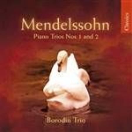 Slika MENDELSSOHN:PIANO TRIO 1 & 2/BORODIN TRIO