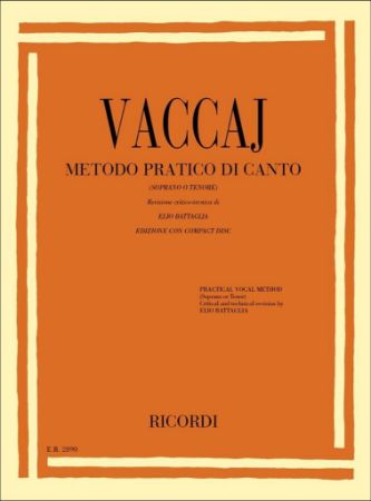 VACCAI:METODO PRATICO DI CANTO,SOPRANO O TENORE +CD