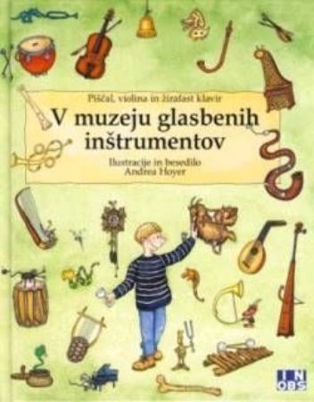 V MUZEJU GLASBENIH INŠTRUMENTOV