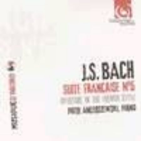 BACH J.S.:SUITE FRANCAISE NO.5/ANDERSZWW