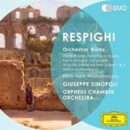 Slika RESPIGHI:ORCHESTRAL WORKS/SINOPOLI