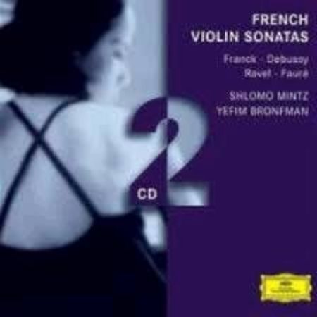 FRENCH VIOLIN SONATAS/MINTZ,BRONFMAN