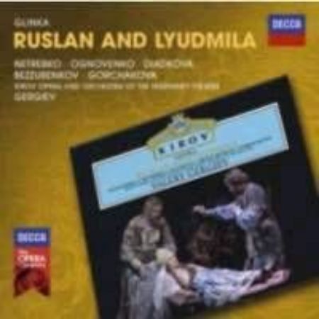 GLINKA:RUSLAN AND LYUDMILA/GERGIEV