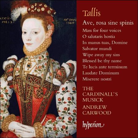 TALLIS:AVE,ROSA SINE SPINIS & OTHER SACRED MUSIC