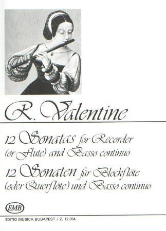 Slika VALENTINE:12 SONATAS FOR RECORDER UND BASSO CONTINUO