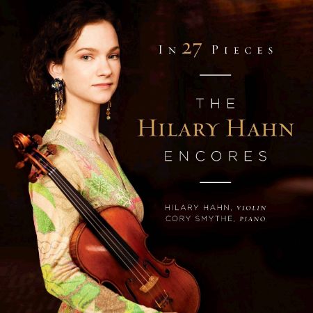 THE HILARY HAHN ENCORES