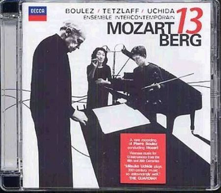 MOZART,BERG:SERENADE,CHAMBER CONCERTO/UCHIDA,TETZLAFF,BOULEZ