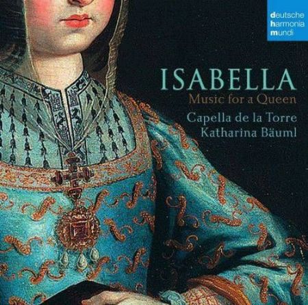 ISABELLA MUSIC FOR A QUEEN