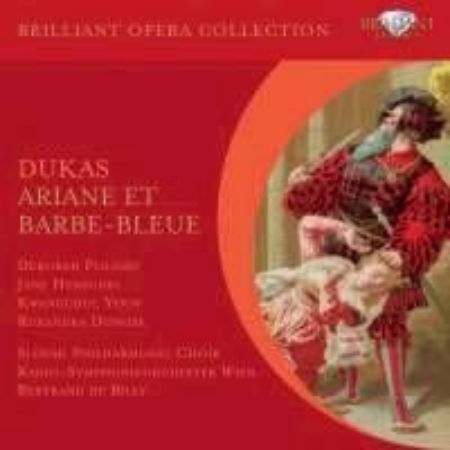 DUKAS:ARIANE ET BARBE-BLEUE