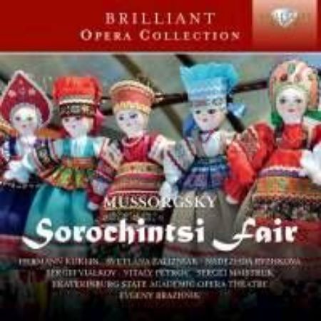 MUSSORGSKY:SOROCHINTSI FAIR