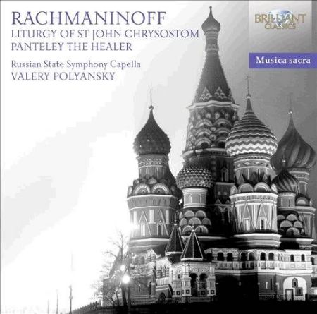 RACHMANINOFF:LITURGY OF ST.JOHN CHRYSOSTOM