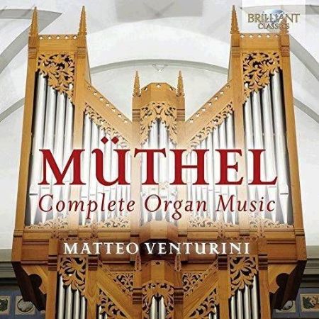MUTHEL:COMPLETE ORGAN MUSIC