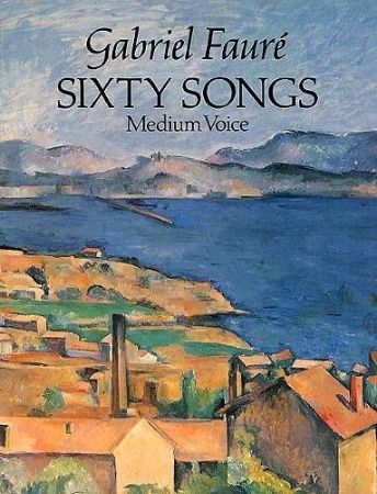 Slika FAURE:SIXTY SONGS MEDIUM VOICE