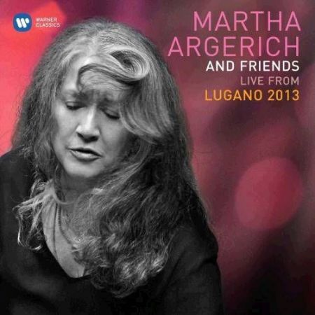MARTHA ARGERICH AND FRIENDS LUGANO 2013