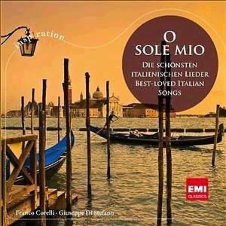 O SOLE MIO/BEST LOVED ITALIAN SONGS