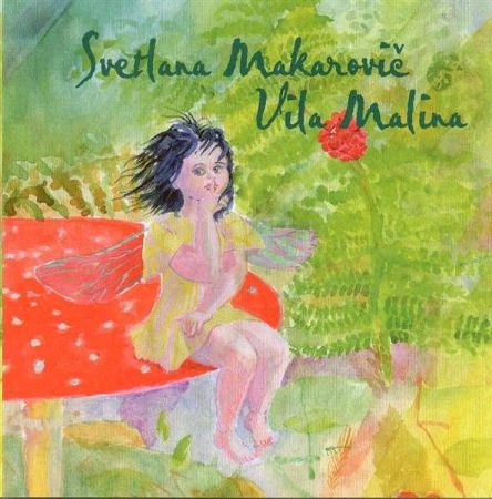 SVETLANA MAKAROVIČ - VILA MALINA