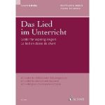 LOHMANN:DAS LIED IM UNTERRICHT MITTLERE ODER TIEFE STIMME