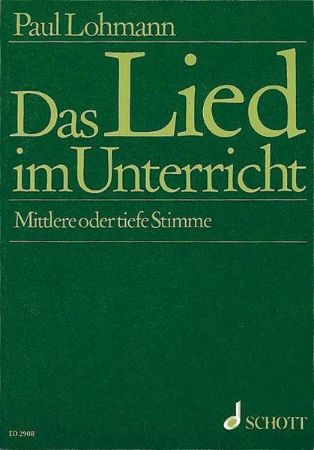 Slika LOHMANN:DAS LIED IM UNTERRICHT MITTLERE ODER TIEFE STIMME