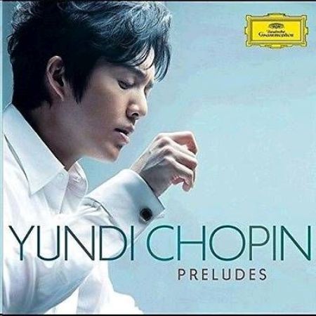 Slika CHOPIN:PRELUDES/YUNDI LI