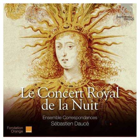 Slika LE CONCERT ROYAL DE LA NUIT/ENSEMBLE CORRESPONDANCES 2CD