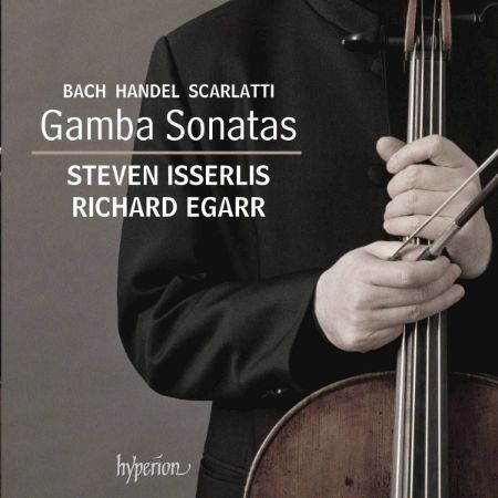 BACH,HANDEL,SCARLATTI:GAMBA SONATAS/ISSERLIS