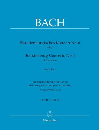 BACH J.S.:BRANDENBURG CONCERTO NO.6 SCORE